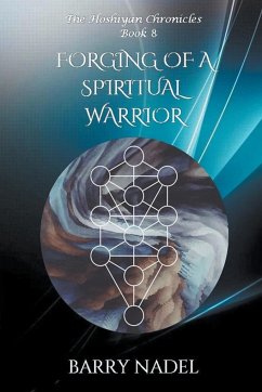 Forging of a Spiritual Warrior - Nadel, Barry