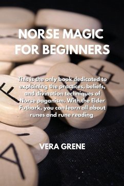 NORSE MAGIC FOR BEGINNERS - Grene, Vera