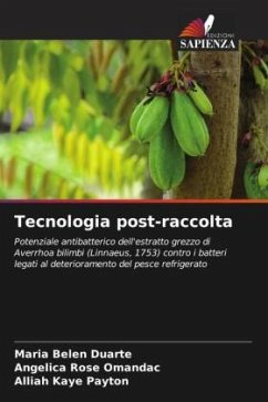 Tecnologia post-raccolta - Duarte, Maria Belen;Omandac, Angelica Rose;Payton, Alliah Kaye