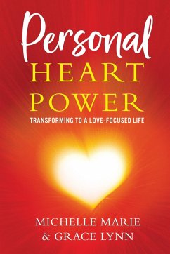 Personal Heart Power - Marie, Michelle; Lynn, Grace