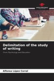 Delimitation of the study of writing