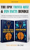 The Epic Trivia Quiz & Fun Facts Bundle