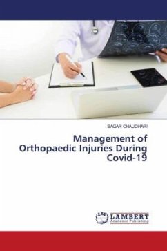Management of Orthopaedic Injuries During Covid-19 - ChAUDHARI, SAGAR