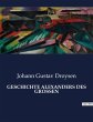 GESCHICHTE ALEXANDERS DES GROSSEN - Bild 1