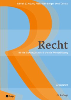 Recht Arbeitsheft - Müller, Adrian S.;Bieger, Alexander;Cerutti, Dino