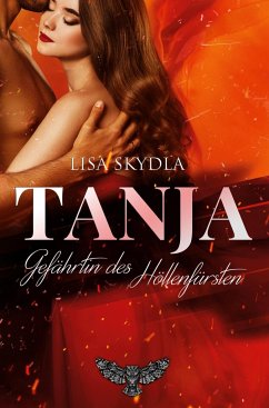 Tanja - Gefährtin des Höllenfürsten - Skydla, Lisa