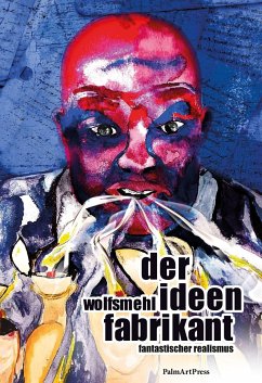 Der Ideenfabrikant - Wolfsmehl