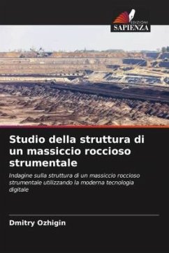 Studio della struttura di un massiccio roccioso strumentale - Ozhigin, Dmitry