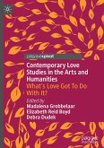 Contemporary Love Studies in the Arts and Humanities