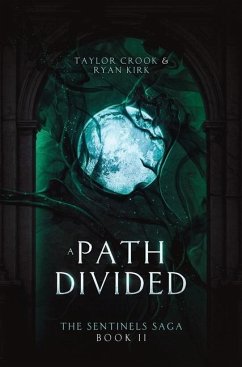 A Path Divided - Crook, Taylor; Kirk, Ryan