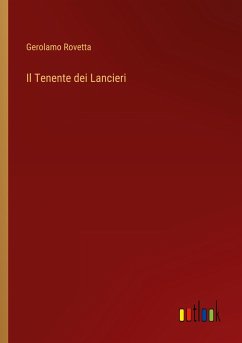 Il Tenente dei Lancieri - Rovetta, Gerolamo