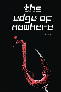 The Edge of Nowhere - Jones, B F