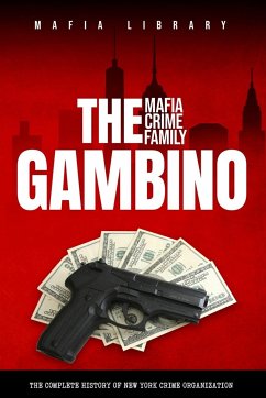 The Gambino Mafia Crime Family - Library, Mafia