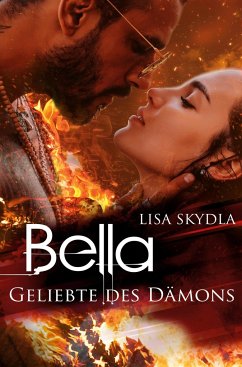 Bella - Geliebte des Dämons - Skydla, Lisa