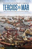 Tercios del mar : historia de la primera infantería de Marina española