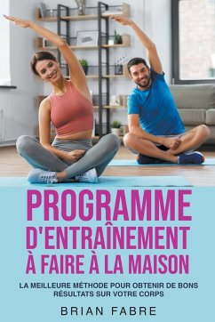 Programme d'entraînement à faire à la maison - Fabre, Brian