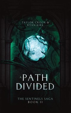 A Path Divided - Crook, Taylor; Kirk, Ryan