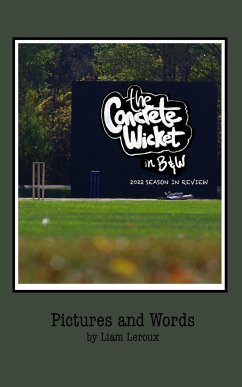 The Concrete Wicket - Leroux, Liam