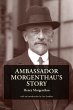 Ambassador Morgenthau's Story - Bild 1