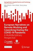 European Narratives on Remote Working and Coworking During the COVID-19 Pandemic