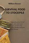 SURVIVAL FOOD TO STOCKPILE