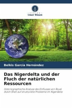 Das Nigerdelta und der Fluch der natürlichen Ressourcen - García Hernández, Belkis