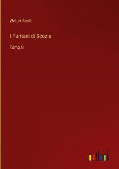 I Puritani di Scozia - Scott, Walter