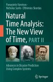 Natural Time Analysis: The New View of Time, Part II