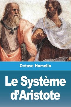 Le Système d'Aristote - Hamelin, Octave