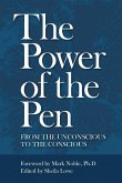 The Power of the Pen, from the unconscious to the conscious