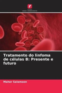 Tratamento do linfoma de células B: Presente e futuro - Salamoon, Maher