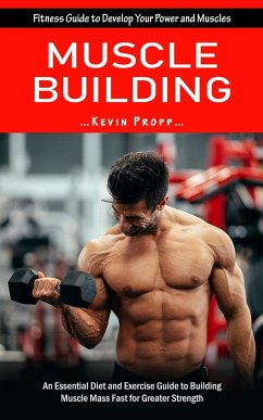 Muscle Building - Propp, Kevin