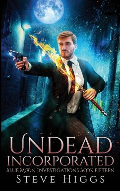 Undead Incorporated - Higgs, Steve