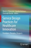 Service Design Practices for Healthcare Innovation