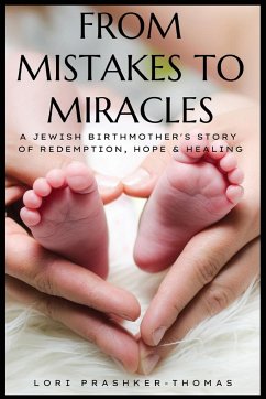 From Mistakes to Miracles - Prashker-Thomas, Lori