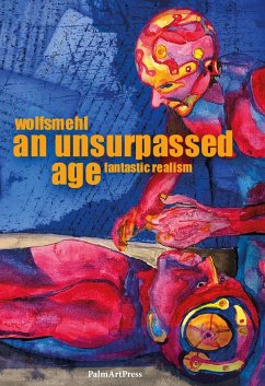 An Unsurpassed Age - Wolfsmehl