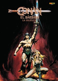 Cover Grandes Tesoros Marvel. Conan el BÃ¡rbaro: La PelÃ­cula