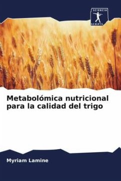 Metabolómica nutricional para la calidad del trigo - Lamine, Myriam