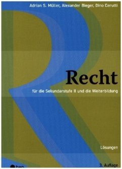 Recht Lösungen - Müller, Adrian S.;Bieger, Alexander;Cerutti, Dino