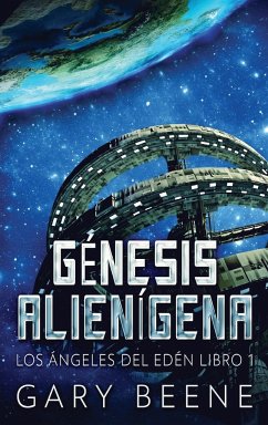 Génesis Alienígena - Beene, Gary