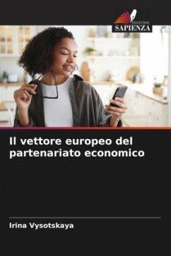 Il vettore europeo del partenariato economico - Vysotskaya, Irina