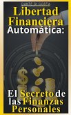 Libertad Financiera Automática