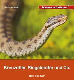 Kreuzotter, Ringelnatter und Co. - Rath, Barbara