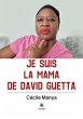 Je suis la Mama de David Guetta - Bild 1