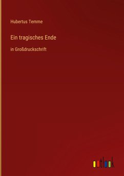 Ein tragisches Ende - Temme, Hubertus