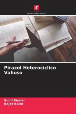 Pirazol Heterocíclico Valioso - Kumar, Sunil;Kalra, Rajat