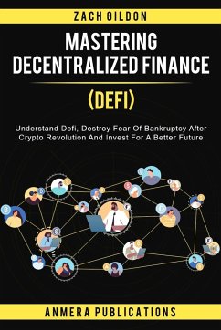 Mastering Decentralized Finance (DeFi) - Gildon, Zach