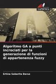 Algoritmo GA a punti incrociati per la generazione di funzioni di appartenenza fuzzy