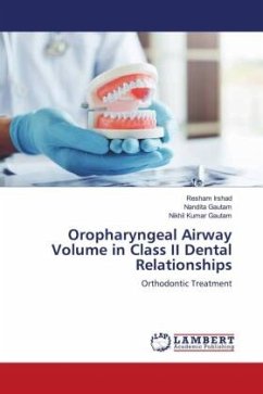 Oropharyngeal Airway Volume in Class II Dental Relationships - Irshad, Resham;Gautam, Nandita;Gautam, Nikhil Kumar