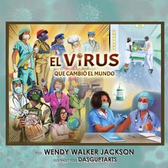 El Virus que Cambió el Mundo - Walker Jackson, Wendy